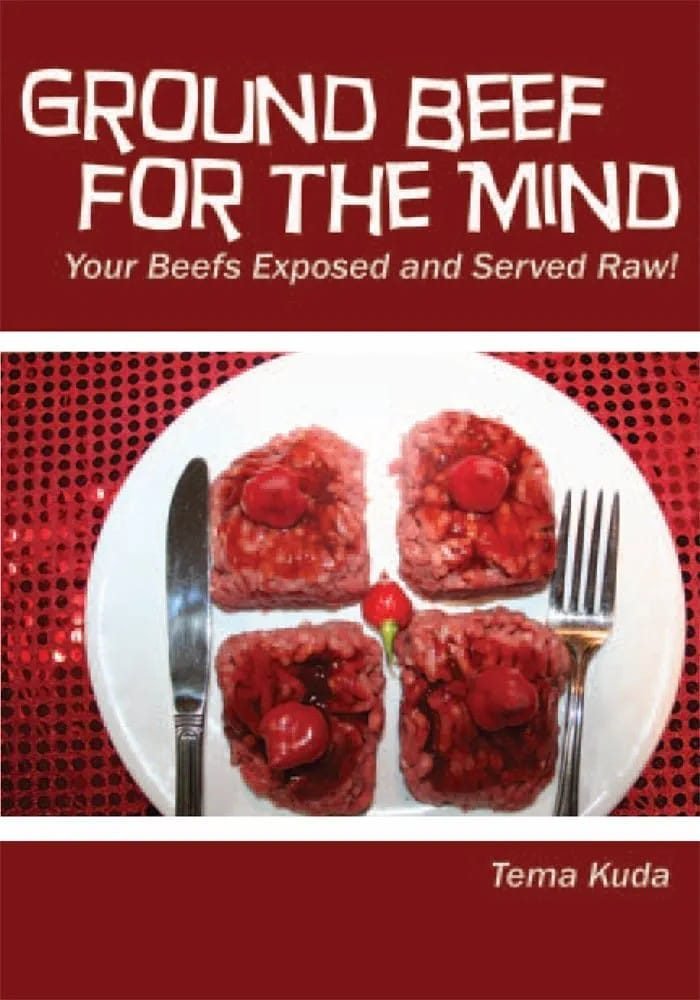 Ground Beef for the Mind by Tema F. Kudakwashe — book cover